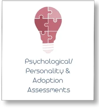 Psychological/Personality & Adoption Assessments